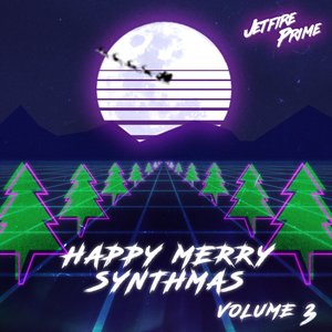 Happy Merry Synthmas Volume 3