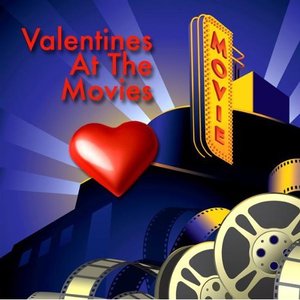 Image for 'Valentines At The Movies'