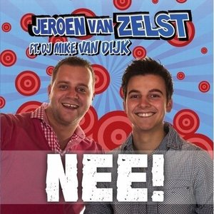 Nee! (feat. Dj Mike Van Dijk) - Single