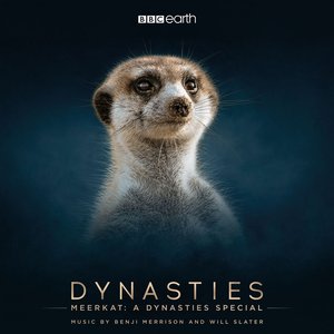 Meerkat: a Dynasties Special (Original Television Soundtrack)