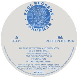 Tell Me / Alight in the Dark