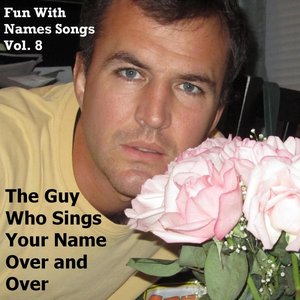 Fun With Names Songs, Vol. 8