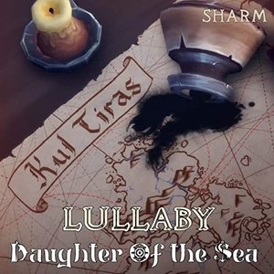 Daughter of the Sea Lullaby