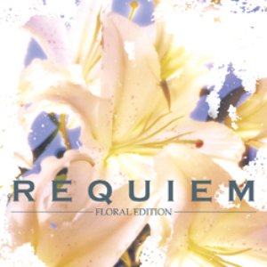 REQUIEM -FLORAL EDITION-