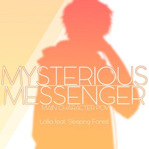 Mysterious Messenger