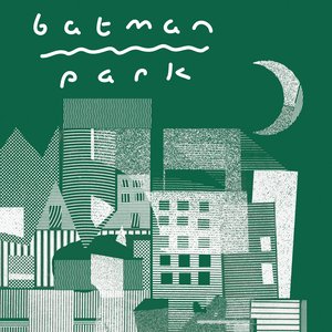 Image for 'batman park'