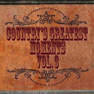 Country's Greatest Moments Vol. 3