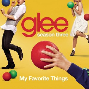 My Favorite Things (Glee Cast Version)