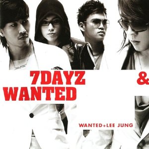7Dayz & Wanted
