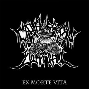 Ex Morte Vita