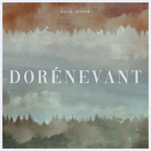 Dorénevant