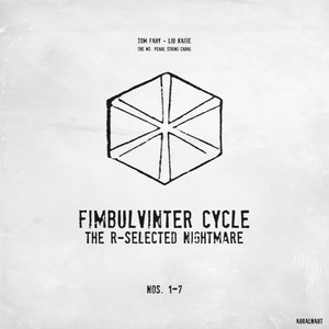 The R-Selected Nightmare (Fimbulvinter Cycle, Nos. 1-7)