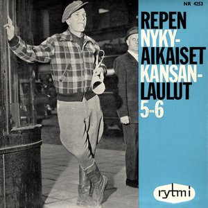 Repen nykyaikaiset kansanlaulut 5-6