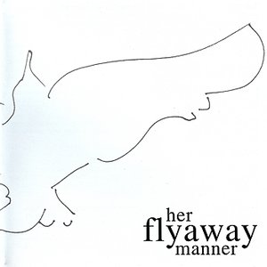 Her Flyaway Manner
