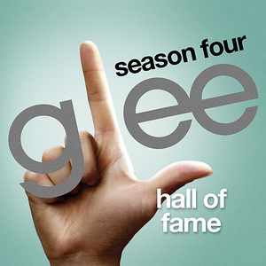 HALL OF FAME | Glee Cast Lyrics, Meaning & Videos