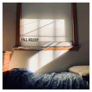 Fall Asleep - Single