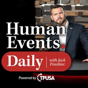 Avatar for Human Events Daily with Jack Posobiec