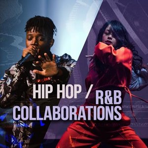 Hip Hop / R&B Collaborations
