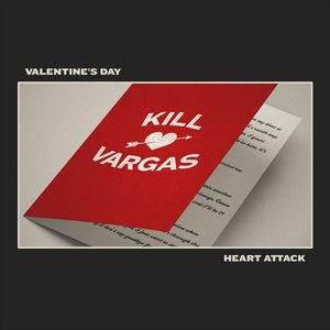 Valentine's Day / Heart Attack - Single