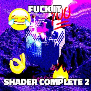 Shader Complete 2