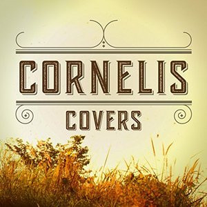 Cornelis Covers