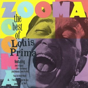 Zooma Zooma: The Best of Louis Prima