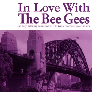 In Love With The Bee Gees