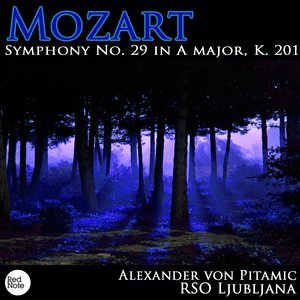 Mozart: Symphony No. 29 in A major, K. 201