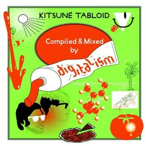 Kitsuné Tabloid Compiled & Mixed By Digitalism