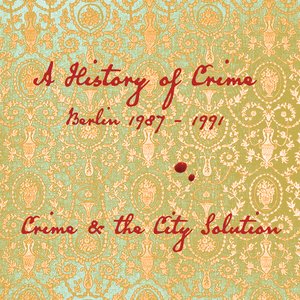 A History of Crime, Berlin 1987-1991: An Introduction to Crime & the City Solution