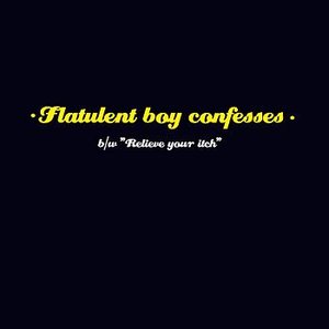 Flatulent Boy Confesses