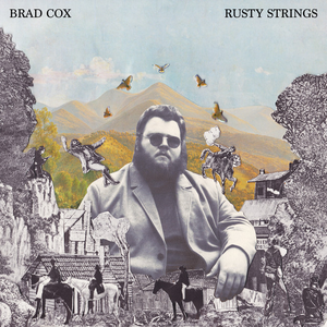 Brad Cox - Rusty Strings - Zortam Music