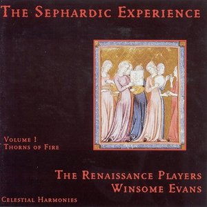 The Sephardic Experience, Vol. 1: Thorns of Fire