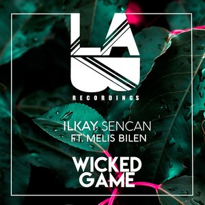 Wicked Game (feat. Melis Bilen) - Single