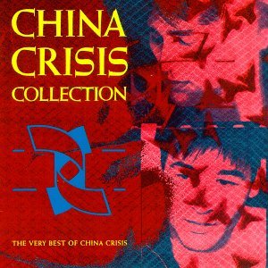 Collection: The Very Best Of China Crisis