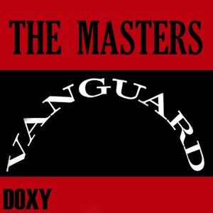 The Masters: Vanguard (Doxy Collection Remastered)