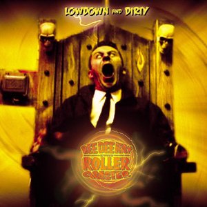 Lowdown And Dirty