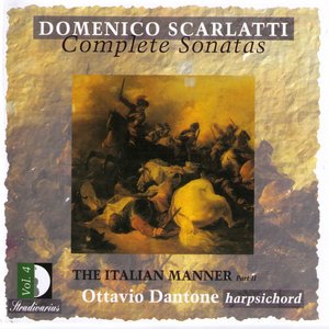 Scarlatti: Complete Sonatas Vol.4 - The Italian Manner Part II