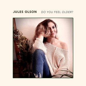 Do You Feel Older?