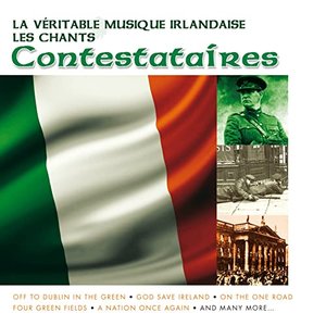 La Véritable Musique Irlandaise - Les Chants Contestataires