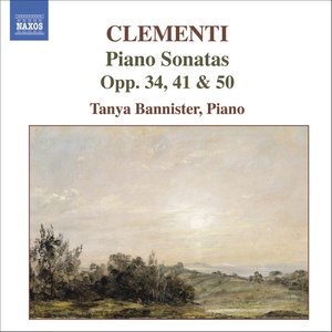 Clementi: Piano Sonatas, Op. 50: No. 1, Op. 34: No. 2 and Op. 41