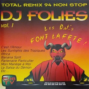 Les D.J.'S Font La Fête ! (Total Remix 94 Non Stop)