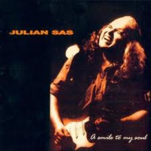 Julian Sas - Smile To My Soul - Zortam Music