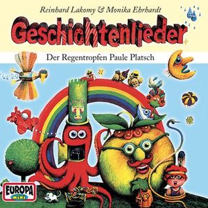 “Geschichtenlieder: Der Regentropfen Paule Platsch”的封面