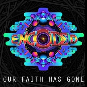Our Faith Has Gone