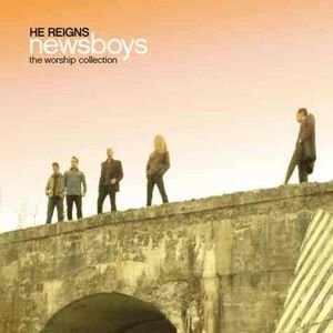 He Reigns - The Worship Collection