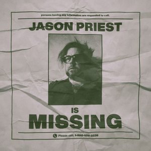 Jason Priest Is Missing