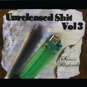 Unreleased Shit Vol. 3