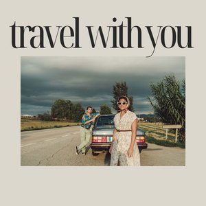 travel with you
