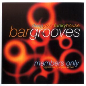 Bargrooves: Members only